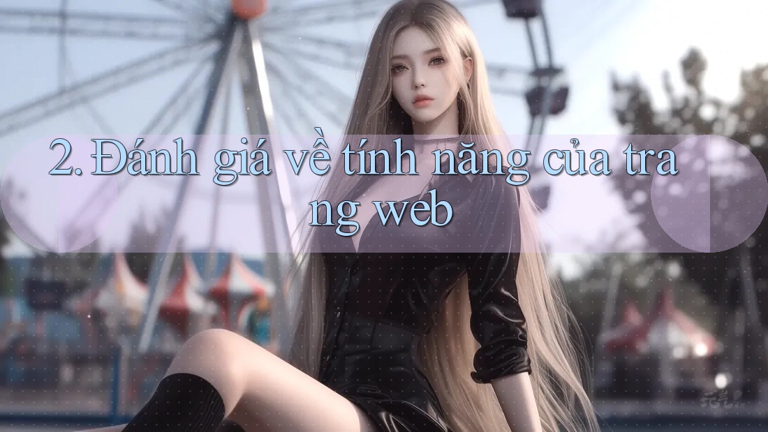 2. Đánh giá về tính năng của trang web