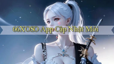 66xoso app cập nhật mới