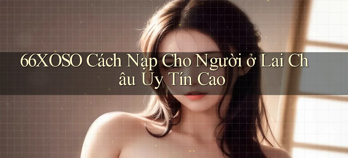 66xoso   Lối Vào 2026   Cổng Game