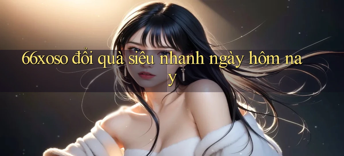 66xoso   Lối Vào 2026   Cổng Game