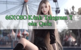 66xoso kênh telegram toàn quốc