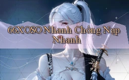 66xoso nhanh chóng nạp nhanh
