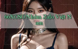 66xoso nhóm zalo việt nam