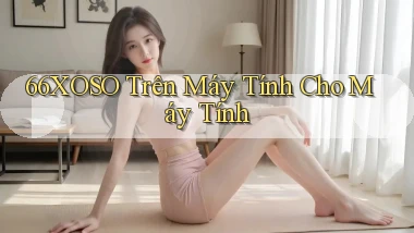 66xoso trên máy tính cho máy tính