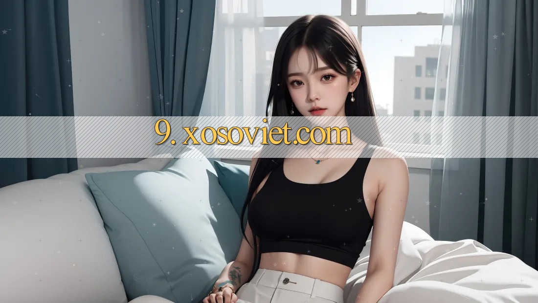 9. xosoviet. com 9. xosoviet. com