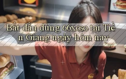 bắt đầu dùng 66xoso tại Tiền Giang ngày hôm nay