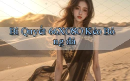 bí quyết 66xoso kèo bóng đá
