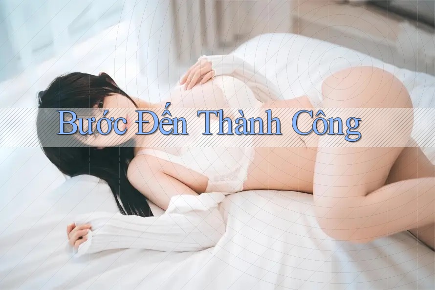 Bước Đến Thành Công