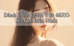 dành cho người việt 66xoso phổ biến nhất