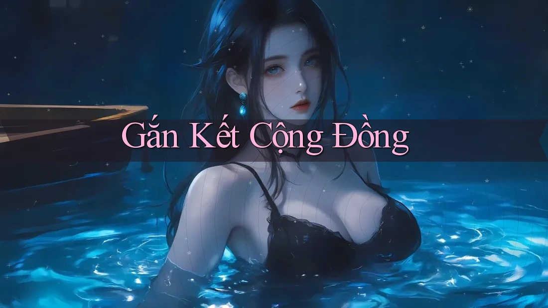 Gắn Kết Cộng Đồng Gắn Kết Cộng Đồng