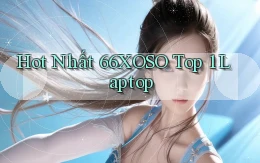 hot nhất 66xoso top 1 laptop
