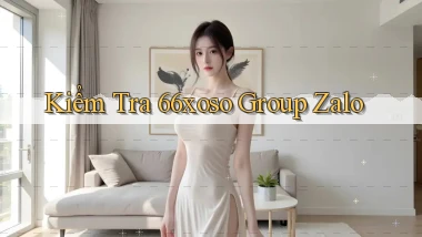 kiểm tra 66xoso group zalo