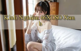kinh nghiệm 66xoso xsmb