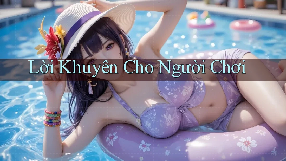 Lời khuyên cho người chơi