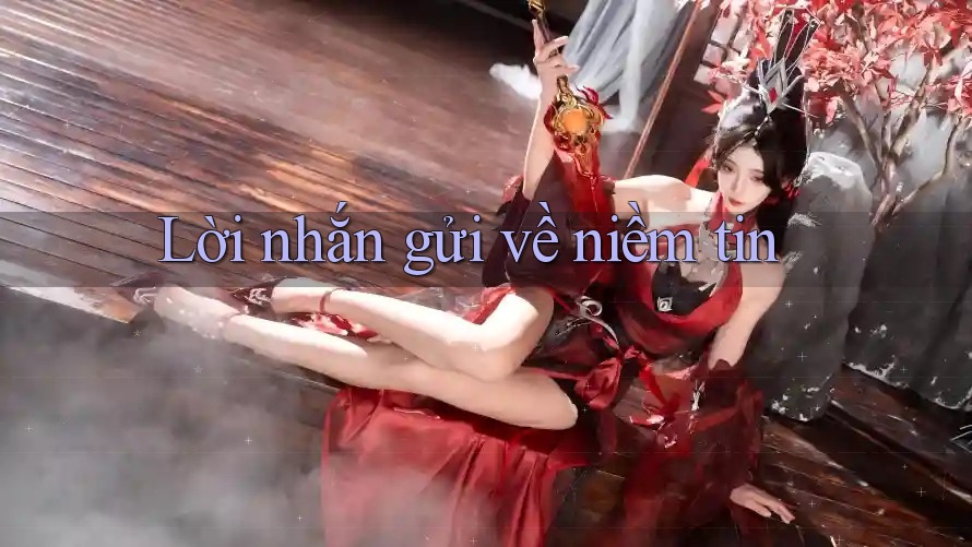 Lời nhắn gửi về niềm tin