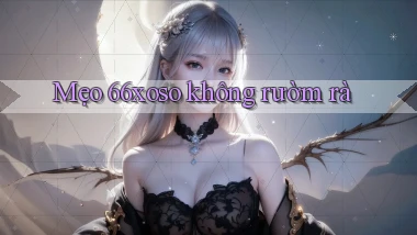 mẹo 66xoso không rườm rà
