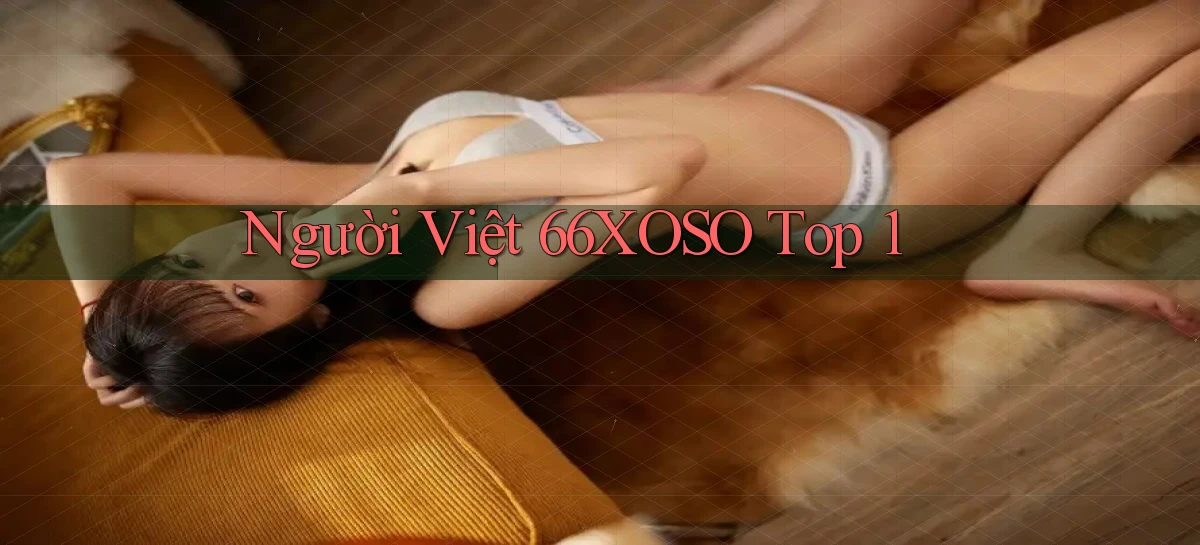 người việt 66xoso top 1