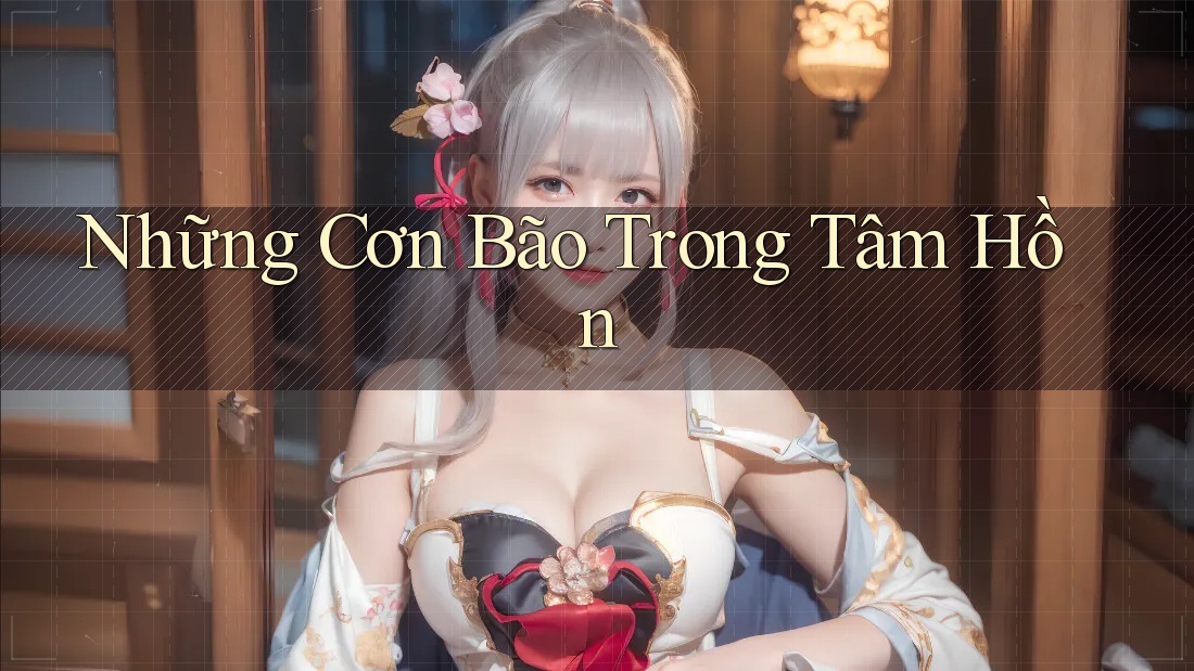 Những Cơn Bão Trong Tâm Hồn