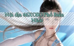 nội địa 66xoso phổ biến nhất