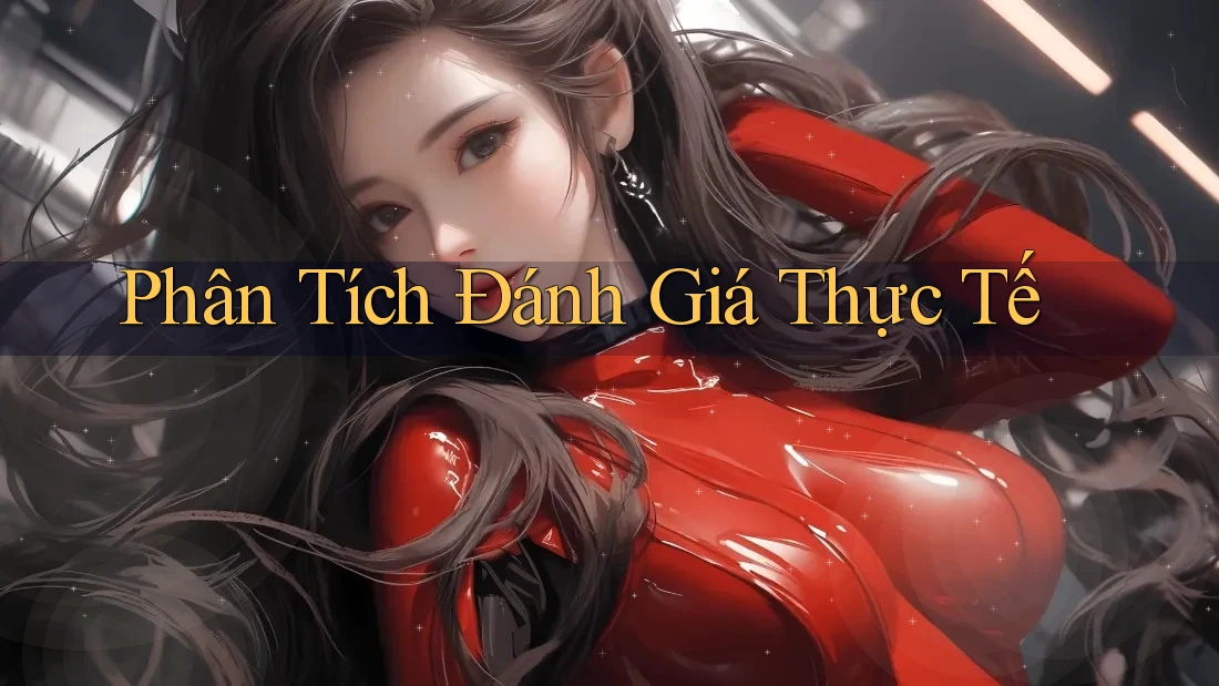 Phân Tích Đánh Giá Thực Tế Phân Tích Đánh Giá Thực Tế