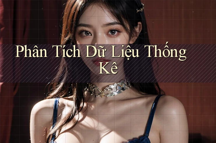Phân Tích Dữ Liệu Thống Kê Phân Tích Dữ Liệu Thống Kê