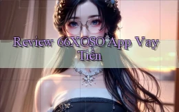 review 66xoso app vay tiền