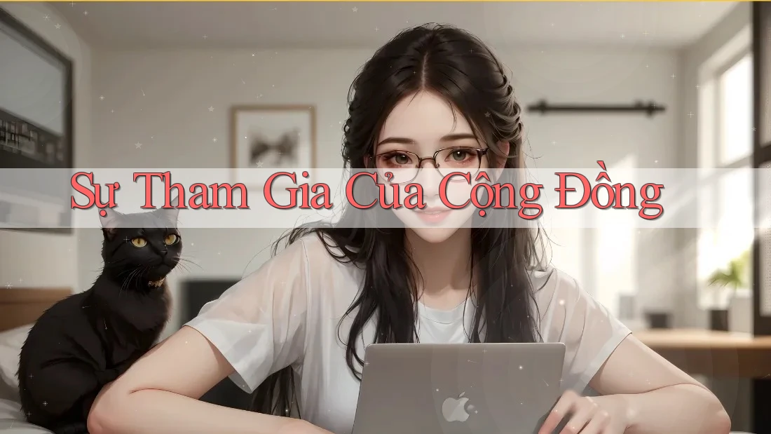 Sự tham gia của cộng đồng Sự tham gia của cộng đồng
