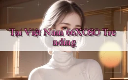 tại việt nam 66xoso trending