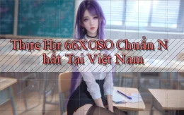thực hư 66xoso chuẩn nhất tại việt nam