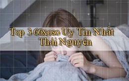 top 3 66xoso uy tín nhất Thái Nguyên