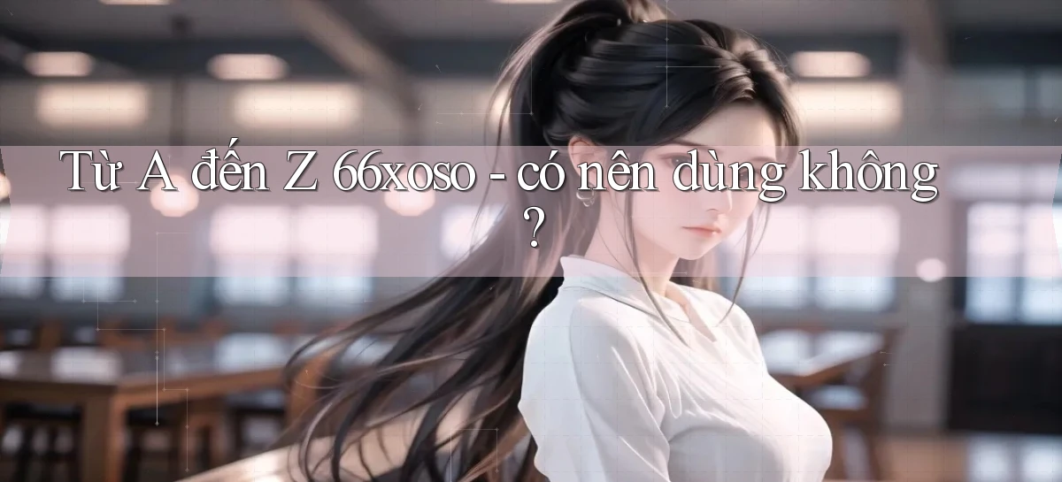66xoso   Lối Vào 2026   Cổng Game