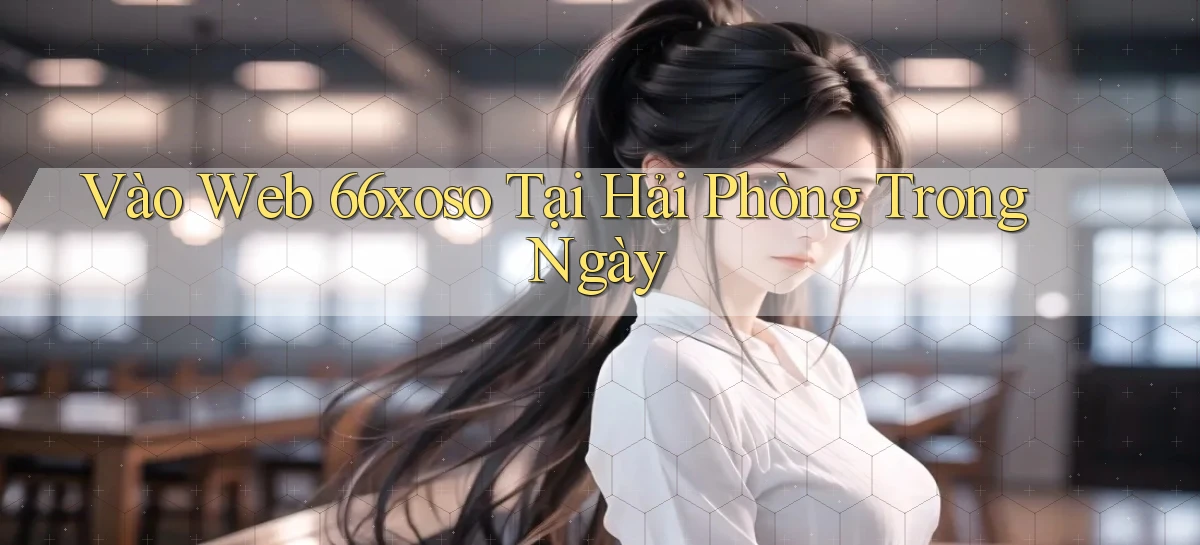 66xoso   Lối Vào 2026   Cổng Game