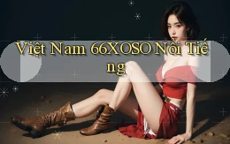 việt nam 66xoso nổi tiếng